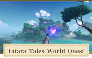 Tatara Tales Quest In Genshin Impact. A Complete Guide