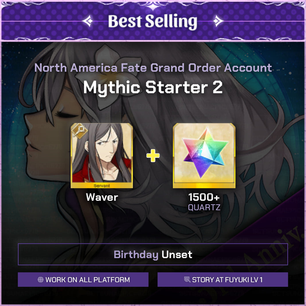 Fate Grand Order Account Waver Mythic Starter North America