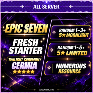 Epic Seven Account 5* Moon Light Lionheart Cermia Starter Account All Server