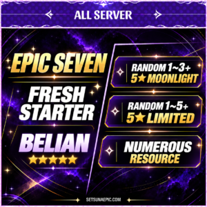Epic Seven Account 5* Moon Light Belian Starter Account All Server