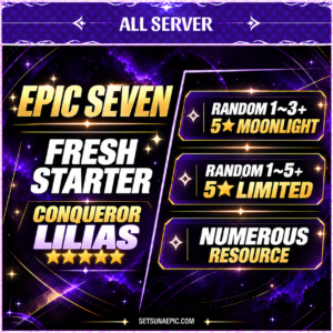 Epic Seven Account 5* Moon Light Conqueror Lilias Starter Account All Server