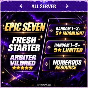 Epic Seven Account 5* Moon Light Arbiter Vilred Starter Account All Server