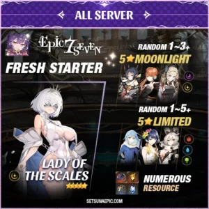 Epic Seven Account 5* Moon Light Lady of The Scales Starter Account All Server