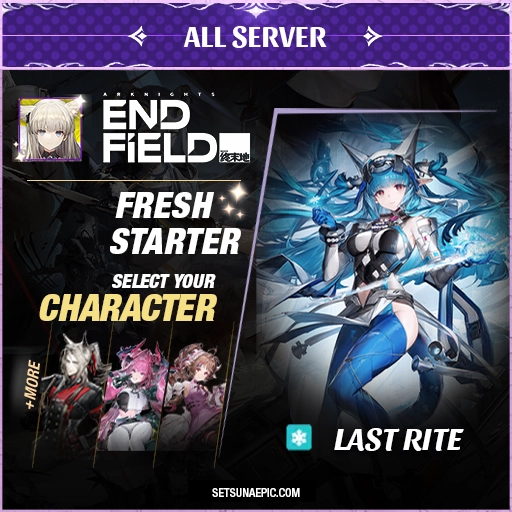 Last Rite Arknights: End Field Starter Account All Server