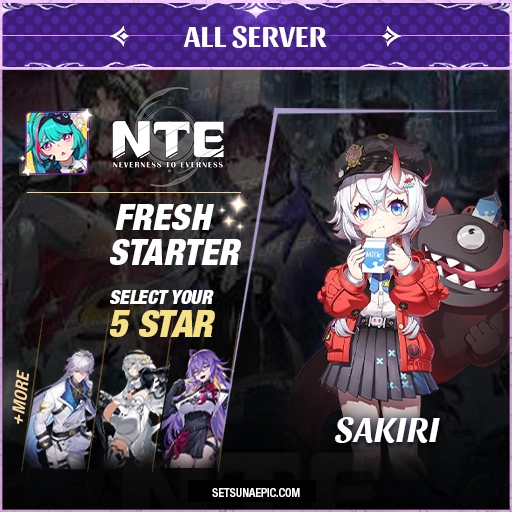 sakiri nte neverness to everness starter account